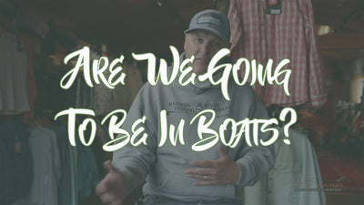 Are We Going To Be In Boats?