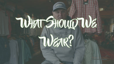 What Should We Wear On Our Guided Trip?